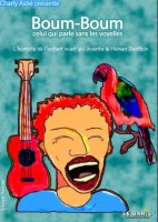 Spectacle "boum boum" Celui qui parle sans les voyelles © OT la domitienne