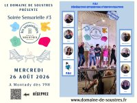 soir&eacute;e sensorielle du 26 ao&ucirc;t 2026 &copy; domaine de soustres